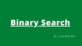 Binary Search | Binary Search program in C | Data Structures | CWA