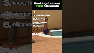 Ranking Funniest Pool Moments