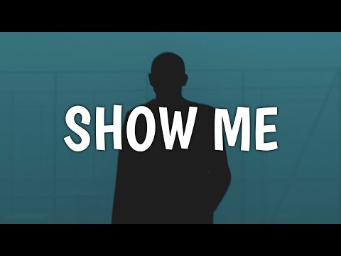 X-Shai - Show Me (Lyrics)