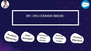 EPC-CPQ : Common Errors