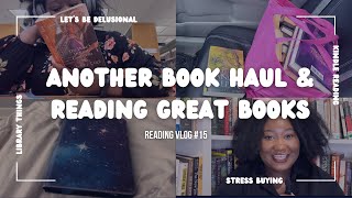 Another Book Haul & Reading Good Books | Reading Vlog #15