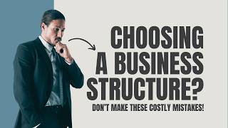 Don’t Guess! How to Choose the Perfect Business Structure - The Daily Dose | Ep684