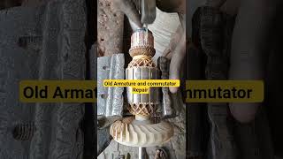 Old Armature and commutator  Repair Old #Armature #and #commutator #RepairRepair