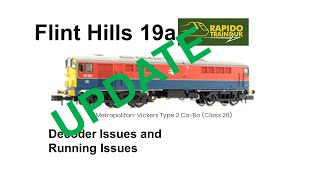 Rapido Class 28 Running Issues UPDATE. Flint Hills Model Railway 19a