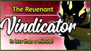 The Vindicator in 60 seconds | Guild Wars 2 Revenant Elite Specialization