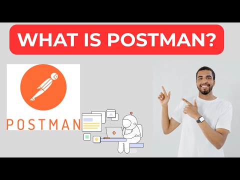 Postman Explained: What It Is & Why You Need It