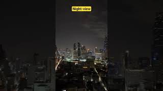 #nightview#hoteltop#skyhigh#bangkok#beautiful#relax😍😍😍