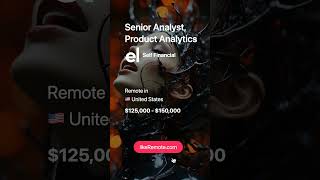 Senior Analyst, Product Analytics    💸 $125,000 - $150,000. Remote job in 🇺🇸 United States.