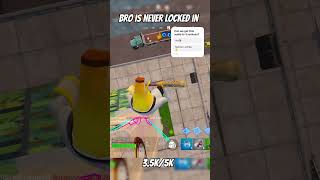 Bro is never locked in😭#fortnite #fortniteclips #20likes