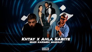 Khtay x Ahla Sabiye (Madi Karimeh Mashup) - Bessan Ismail x Fouad Jned x Amjad Jomaa -  خطية
