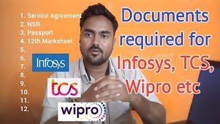 Documents required for Infosys, TCS, Wipro etc during Joining company