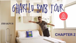 Our New Airbnb in Zirakpur | Gharelu.bnb - Chapter 2 | Vlog 141