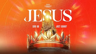 JESUS: GOD OR JUST GOOD | SUNDAY SERVICE | 13TH JULY 2025 | CELEBRATION CHURCH INT'L
