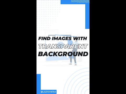 Images with transparent background on Google | Lazy Syntax