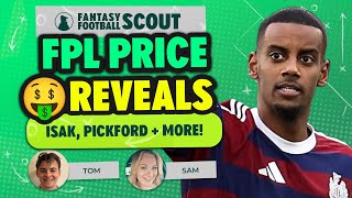 FPL PRICE REVEALS LIVE! 🤑 | ISAK, PICKFORD, AIT NOURI!