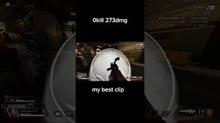 0kill 273dmg my best clip#youtube #apex