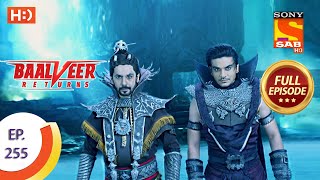 Baalveer Returns - Ep 255 - Full Episode - 14th December 2020
