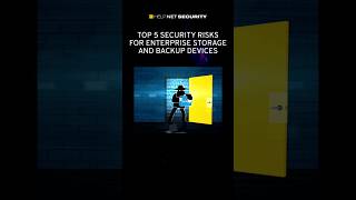 Top 5 security risks for enterprise storage and backup devices #cybersecurity #security #shorts