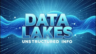 Data lakes store vast unstructured information for flexible analysis