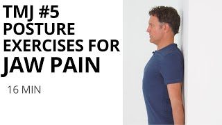 TMJ 5  Posture Exercises for Jaw Pain.  | stretches - massage for TMD |