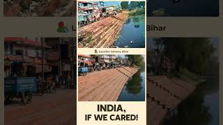 Saharsa’s Dirty Ghat Deserved Better | India, If We Cared