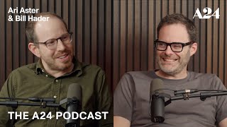 The A24 Podcast | Movies Are Like My Parents with Ari Aster & Bill Hader | Official Video HD