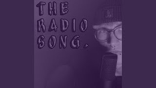 The Radio Song. (Instrumental)