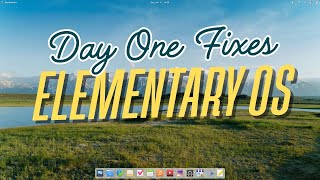 Elementary OS - Day One Fixes