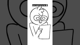 Every math test be like 💀 #shorts #math #animation