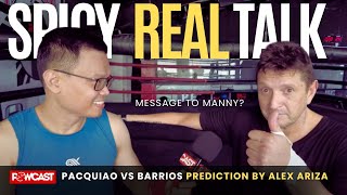 Ariza Breaks Down Pacquiao vs Barrios – Bold Prediction and Message to Manny Inside!