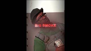 "REMEMBER THE NAME" BIG SMOKE...💚 #bigsmoke #gtasanandreas #gta #grandtheftauto #edit #shorts