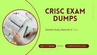 Get DumpsArena CRISC Exam Dumps PDF For 100% Sure Success