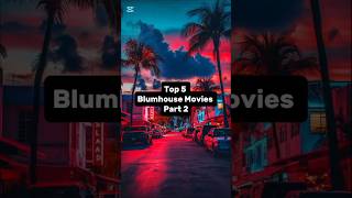 Top 5 Blumhouse Movies Part 2 #movie #blumhouse #films #viral #short