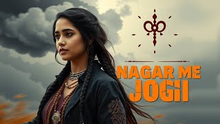 NAGAR Me Jogi Hits You with NEW Hindi Rep Songs in 4K LOFI