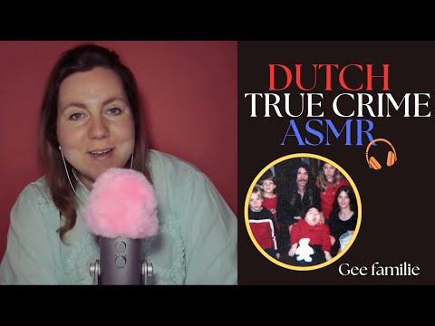 DUTCH true crime ASMR | Gee familie