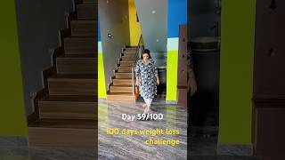 Day 59/100🥰 100 days weight loss challenge #weightloss #minivlog #diml #shorts @mkfunfamily5375