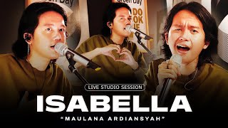 Maulana Ardiansyah - Isabella (Live Studio Session) | Isabella Adalah Kisah Cinta Dua Dunia