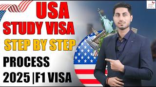 USA Study Visa Step by Step Process 2025 | F1 Visa