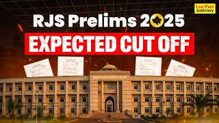 RJS Prelims Expected Cut Off 2025 | Detailed Analysis | RJS Prelims 2025 Cut Off
