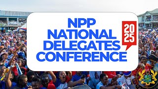 NPP National Annual Delegates Conference 2025