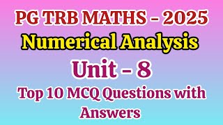 PGTRB MATHS 2025🔥 Unit 8💥 Numerical Analysis questions and answers 💥 SRT Vijay Maths 💯