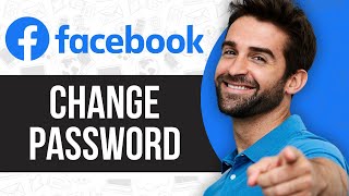 How to Change Facebook Password 2024