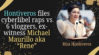 Riza Hontiveros files cyberlibel raps vs 6 vloggers, ex-witness Michael Maurillo aka “Rene”.