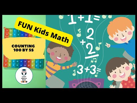 Counting 100 by 5s (Kids Math)