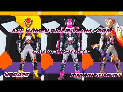 All Kamen Rider Vram Form - Gavv Flash Belt