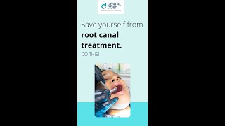 Avoid a root canal treatment |DentalDost #shorts