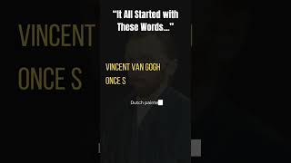 Van Gogh’s Passion Over Comfort... #motivation #inspiration  #motivationalshorts #nobelprizewinner