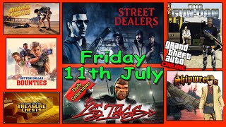 Street Dealers, LS Tags, Gun Van, Shipwreck plus more Locations Friday July 11th - GTA V Online