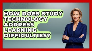 How Does Study Technology Address Learning Difficulties? - Scientology Answered