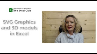 3D Models and SVG icons in Excel